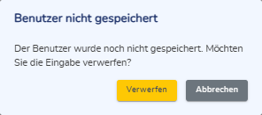 Meldungsfenster Ungespeicherter Benutzer