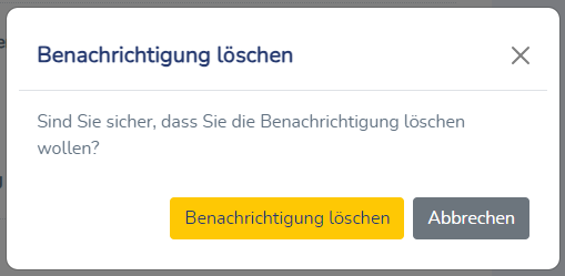 Benachrichtigung löschen ist ein Meldungsfenster vorgeschaltet.
